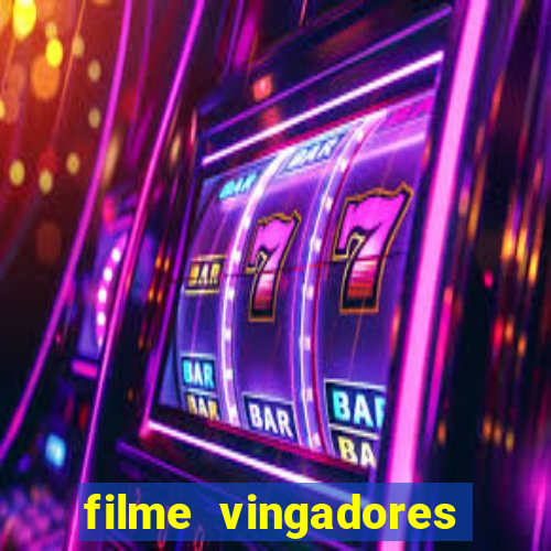 filme vingadores ultimato completo dublado gratis